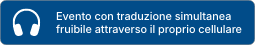Evento con traduzione simultanea fruibile attraverso il proprio cellulare