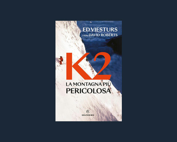 LIBRI DI SPORT: K2 LA MONTAGNA PIÙ PERICOLOSA
