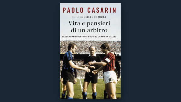 LIBRI DI SPORT: "VITA E PENSIERI DI UN ARBITRO"