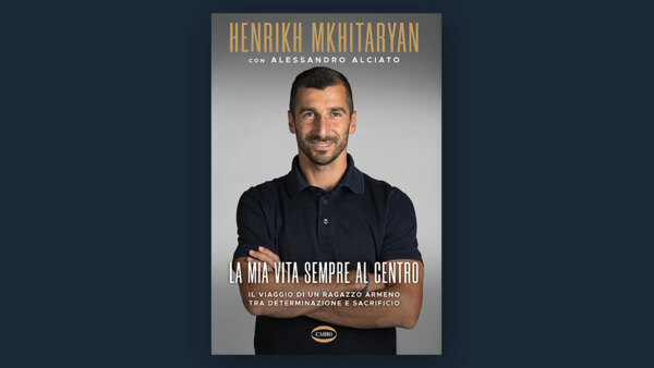 HENRIKH MKHITARYAN: UN FENOMENO INTERNAZIONALE
